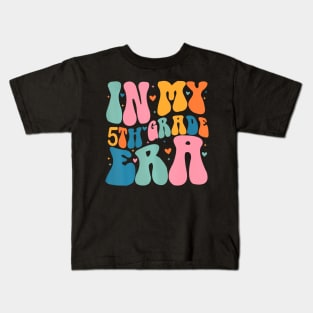 In My 5Th Grade Era Groovy Color Kids T-Shirt